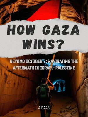 cover image of How Gaza Wins? Beyond October 7